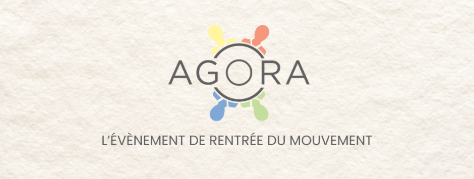 AGORA - L'évènement de rentrée du Mouvement